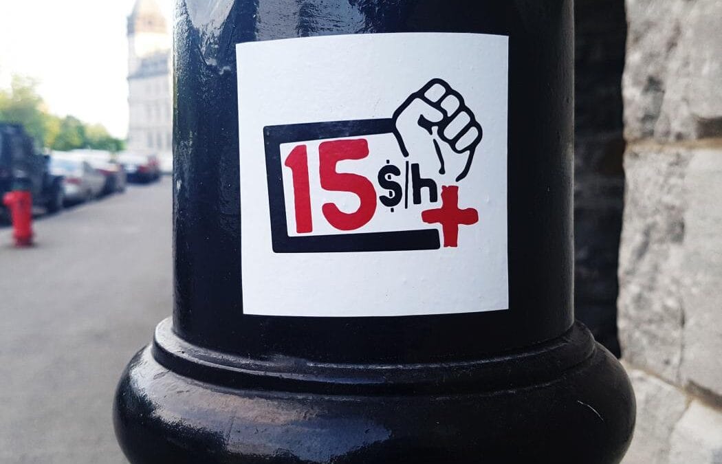 Le combat pour un salaire minimum à 15 dollars au Québec –Partie 2 : Le seuil minimum à l’assaut du marché