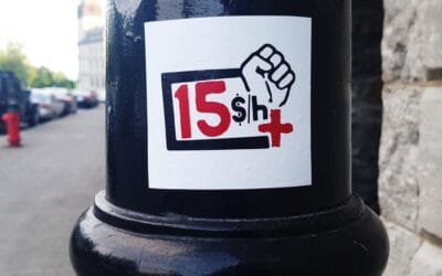 Le combat pour un salaire minimum à 15 dollars au Québec –Partie 2 : Le seuil minimum à l’assaut du marché