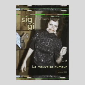 SIGGI – NUMÉRO 13: la mauvaise humeur